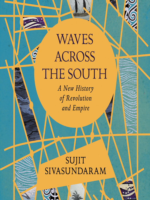 Title details for Waves Across the South by Sujit Sivasundaram - Available